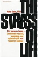 Hans Selye The stress of life